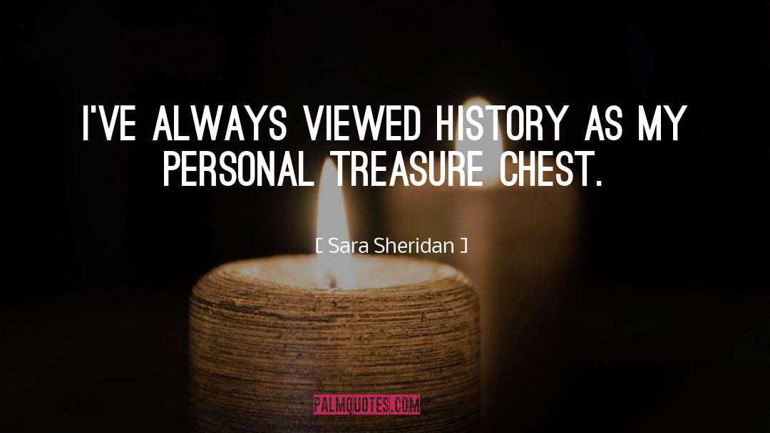 Treasure Chest quotes by Sara Sheridan