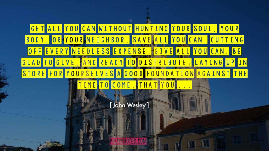 Treasure Hunting quotes by John Wesley