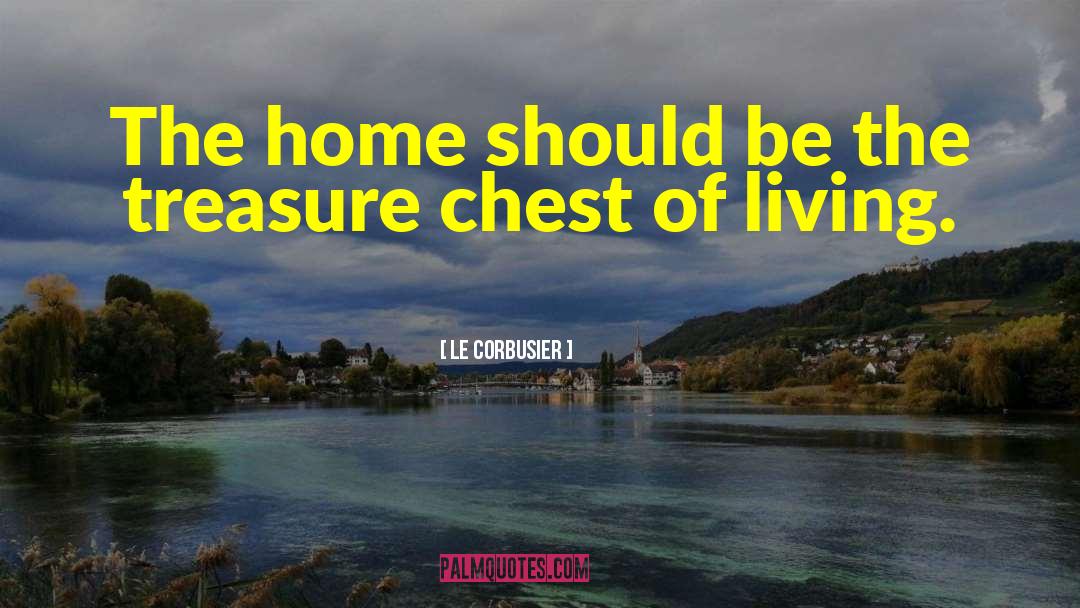Treasure Hunting quotes by Le Corbusier