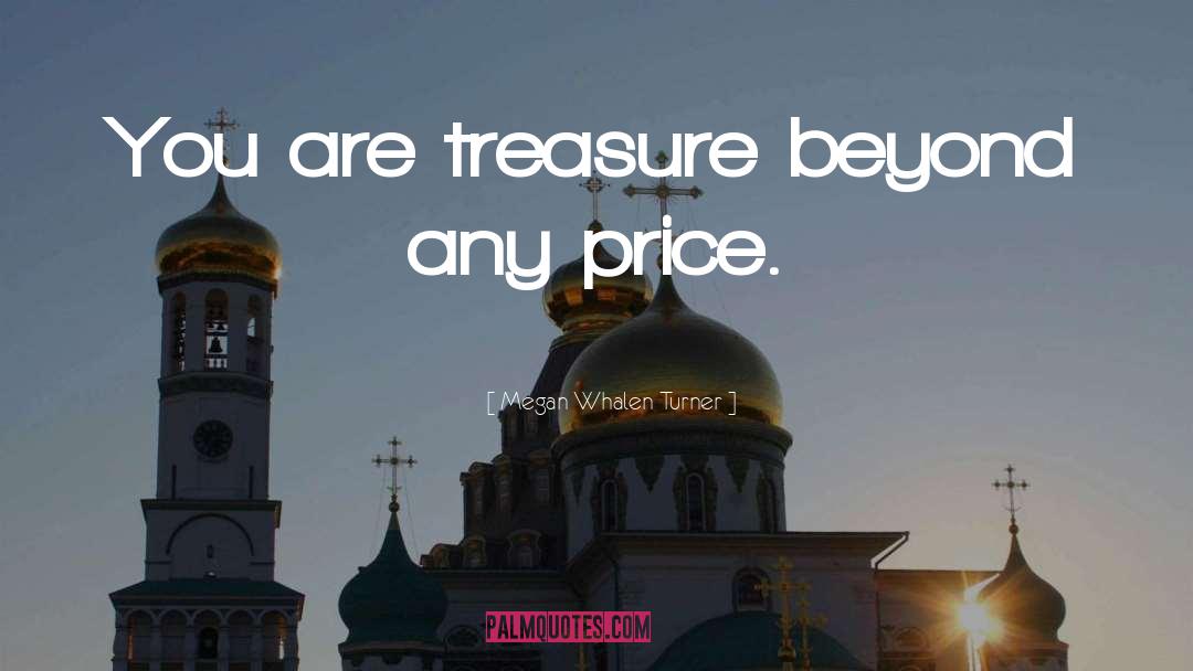 Treasure quotes by Megan Whalen Turner