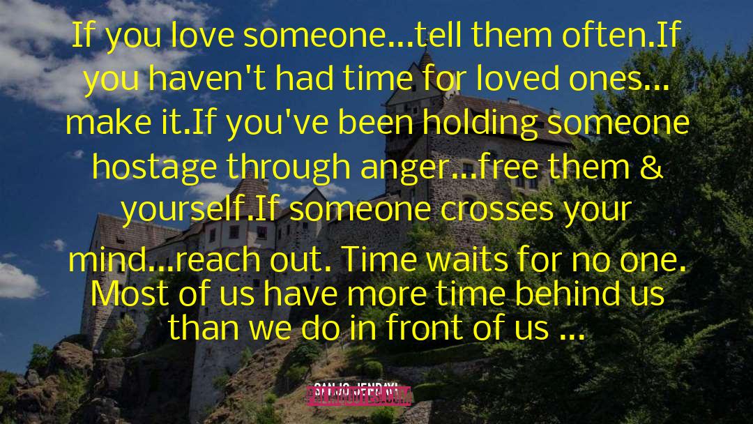 Treasure Your Loved Ones quotes by Sanjo Jendayi