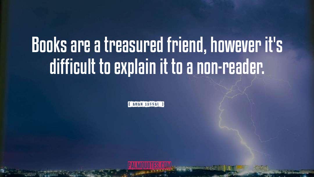 Treasured quotes by Aman Jassal