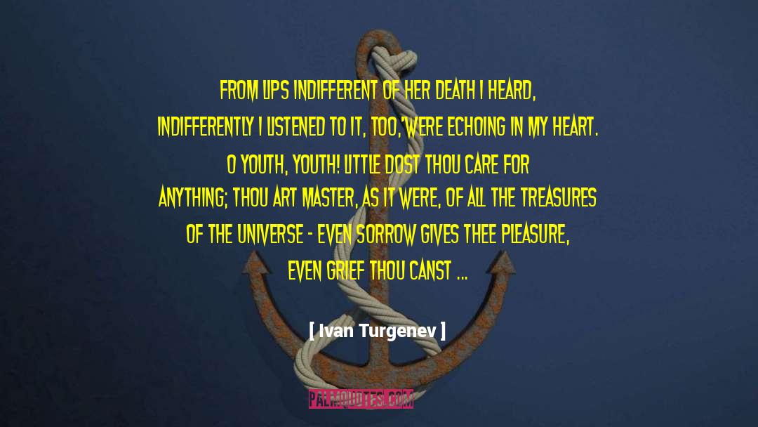Treasures quotes by Ivan Turgenev