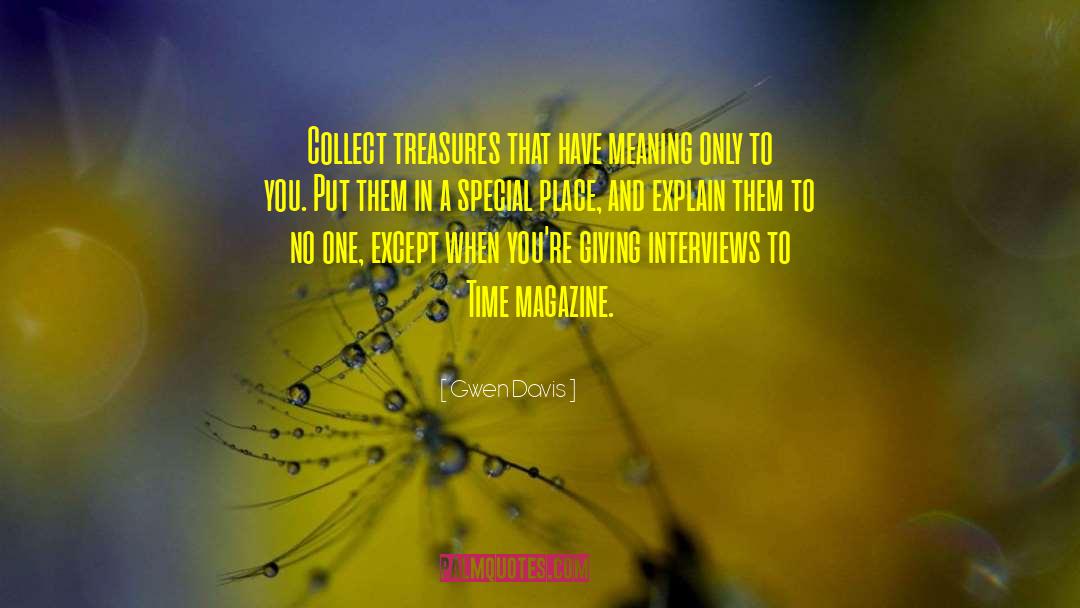 Treasures Within quotes by Gwen Davis