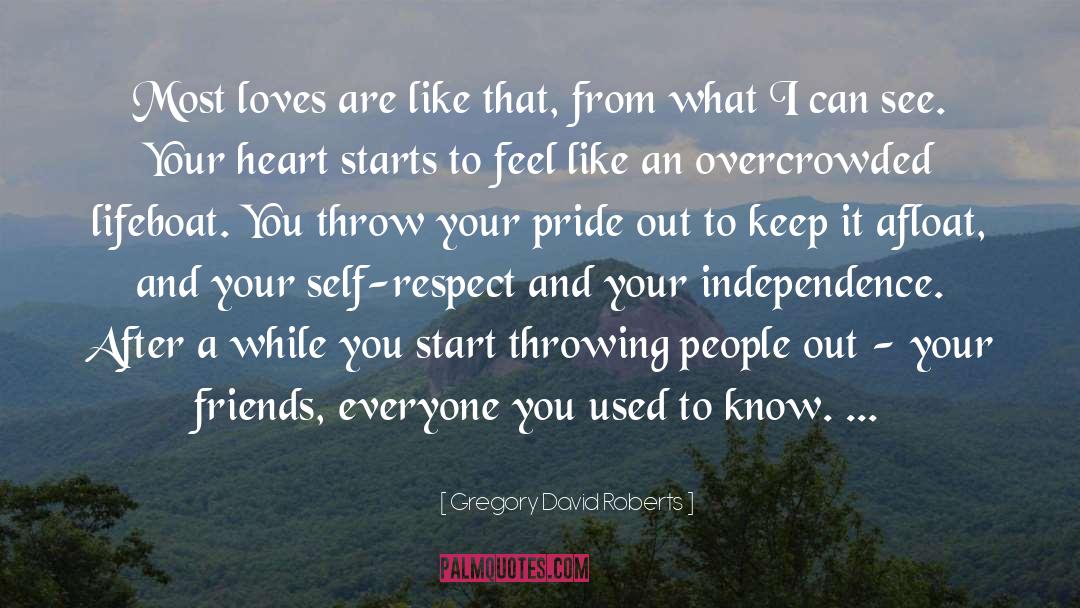 Treat Everyone With Respect quotes by Gregory David Roberts