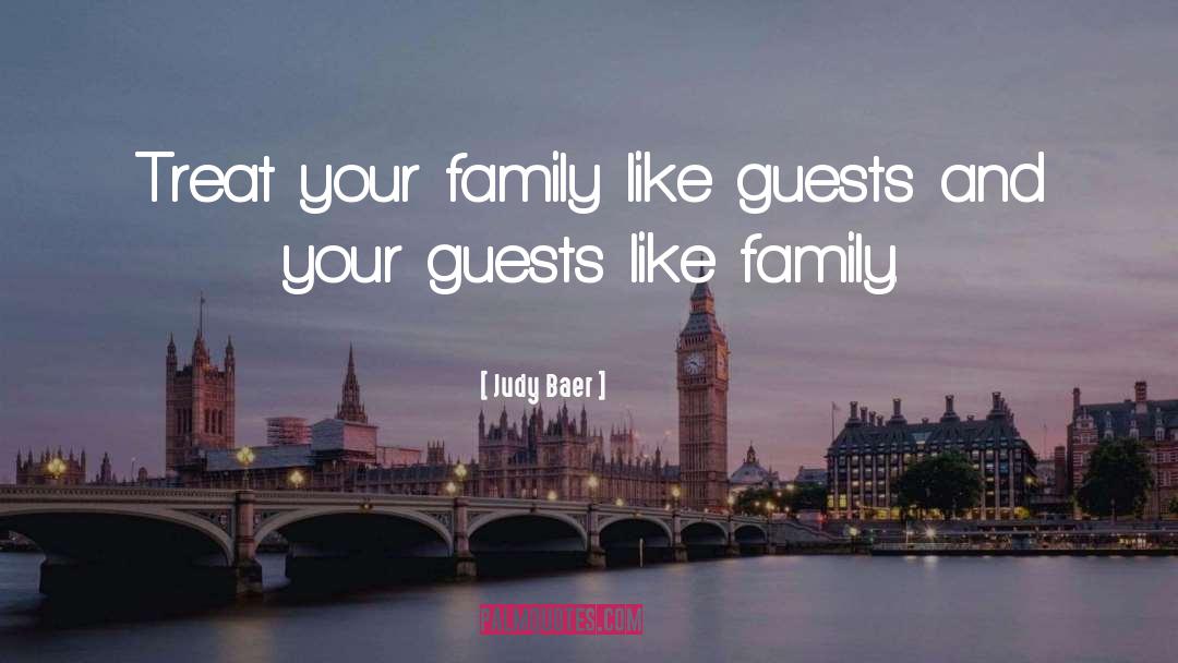 Treat Family Equally quotes by Judy Baer