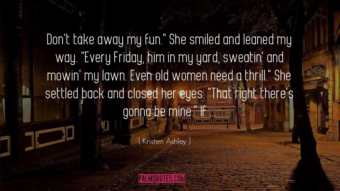 Treat Her Right quotes by Kristen Ashley