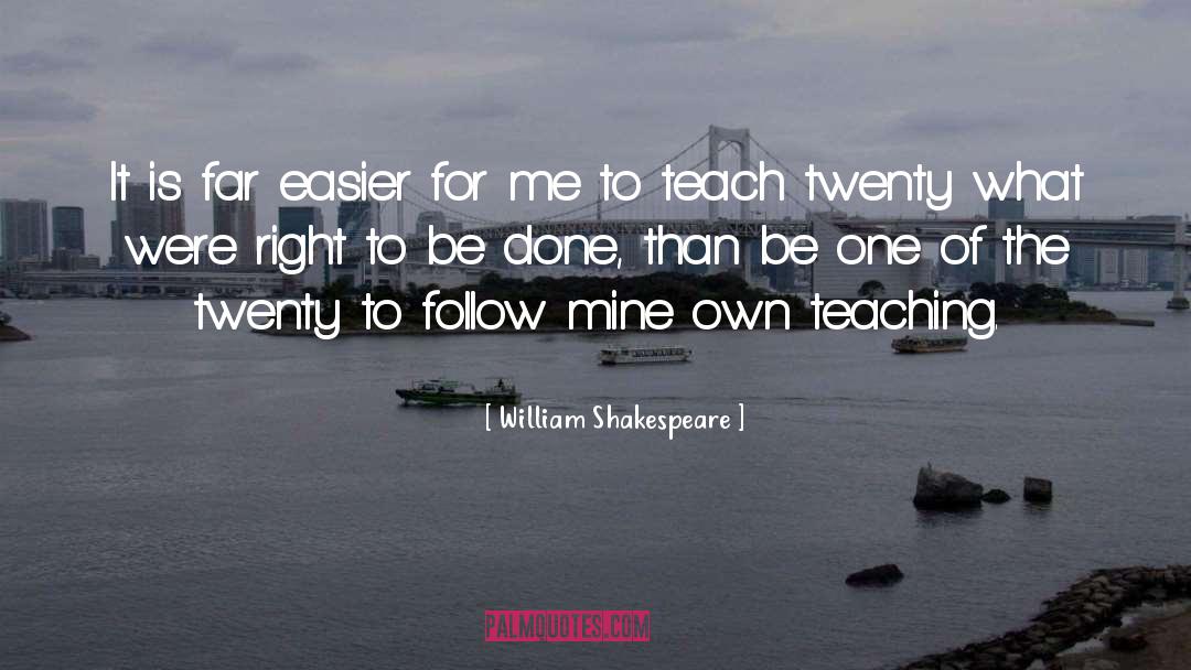 Treat Me Right quotes by William Shakespeare