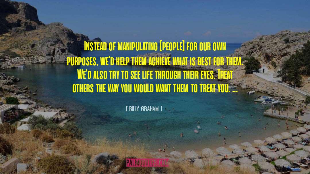 Treat Others Kindly quotes by Billy Graham