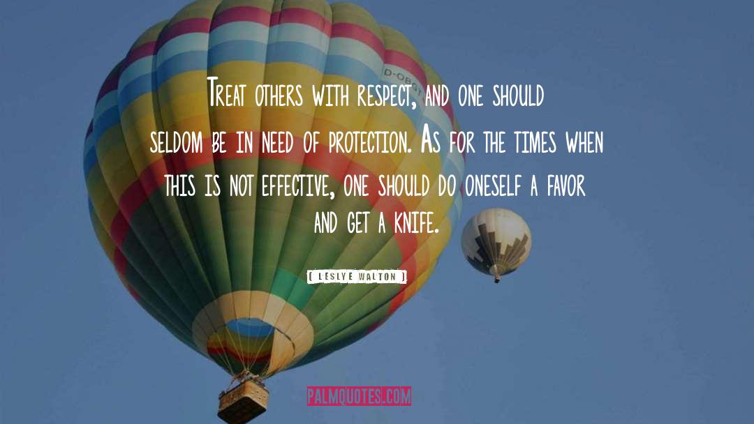 Treat Others quotes by Leslye Walton