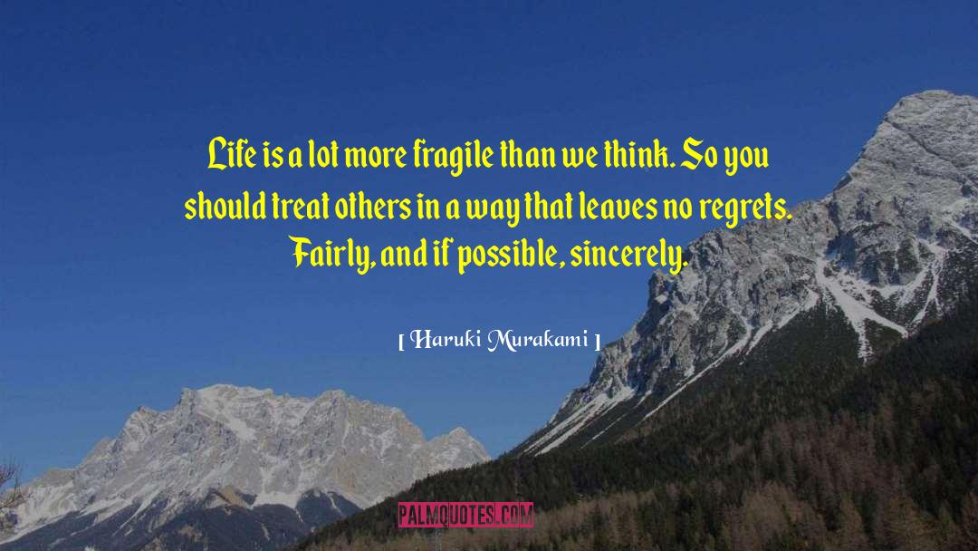 Treat Others quotes by Haruki Murakami
