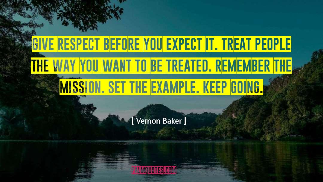 Treat People quotes by Vernon Baker