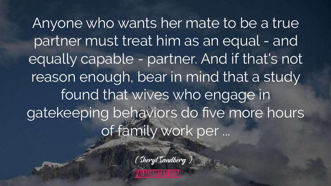 Treat Your Partner Right quotes by Sheryl Sandberg