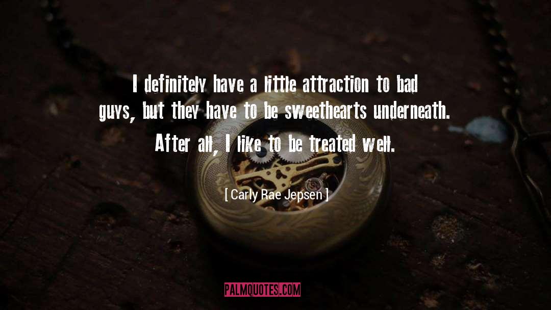 Treated Bad Again quotes by Carly Rae Jepsen