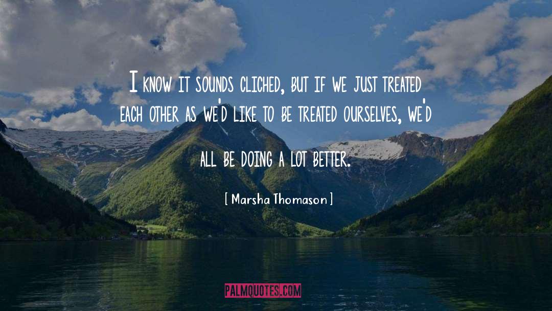 Treated quotes by Marsha Thomason