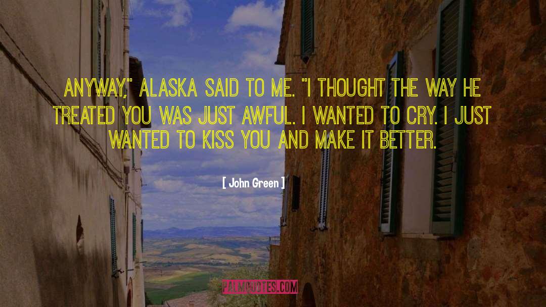 Treated Unfairly quotes by John Green