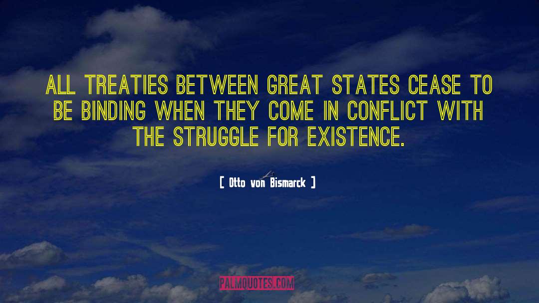 Treaties quotes by Otto Von Bismarck