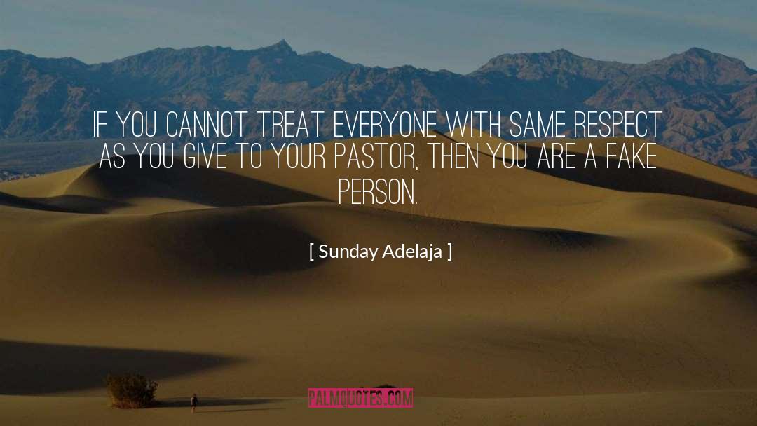 Treating Others quotes by Sunday Adelaja