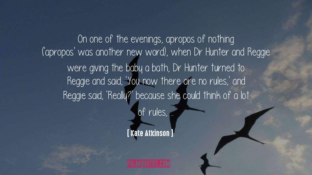 Treating Things Like Rubbish quotes by Kate Atkinson