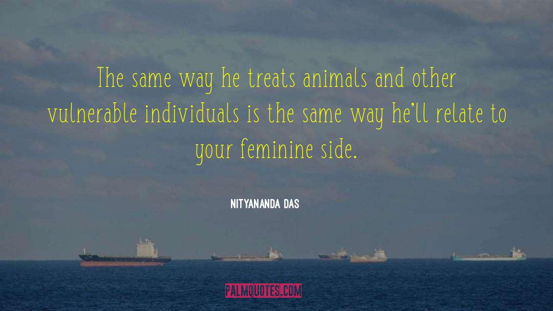Treating Yourself quotes by Nityananda Das