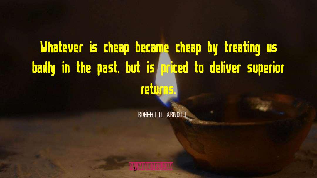 Treating Yourself quotes by Robert D. Arnott