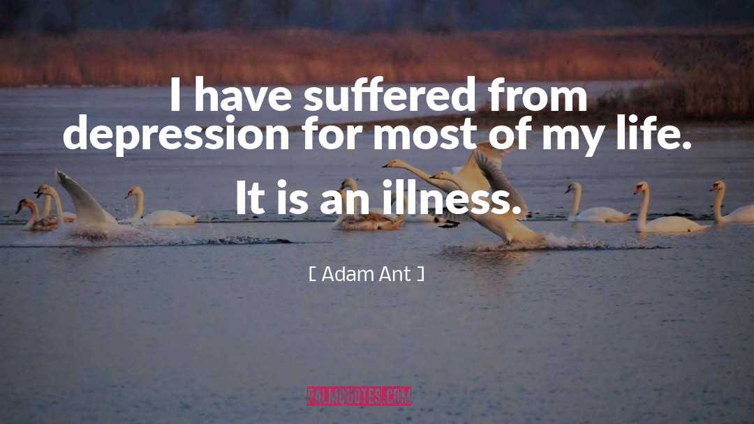 Treatment For Depression quotes by Adam Ant