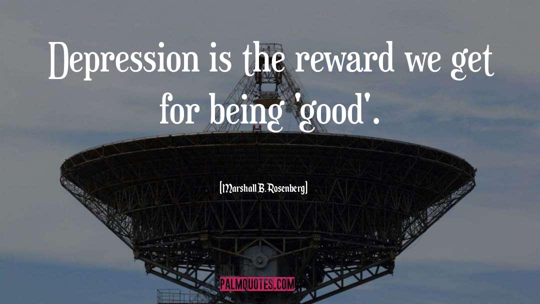 Treatment For Depression quotes by Marshall B. Rosenberg