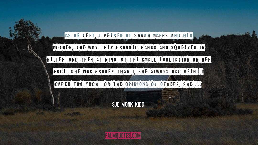 Treatment Of Others quotes by Sue Monk Kidd