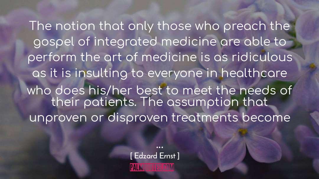 Treatment quotes by Edzard Ernst