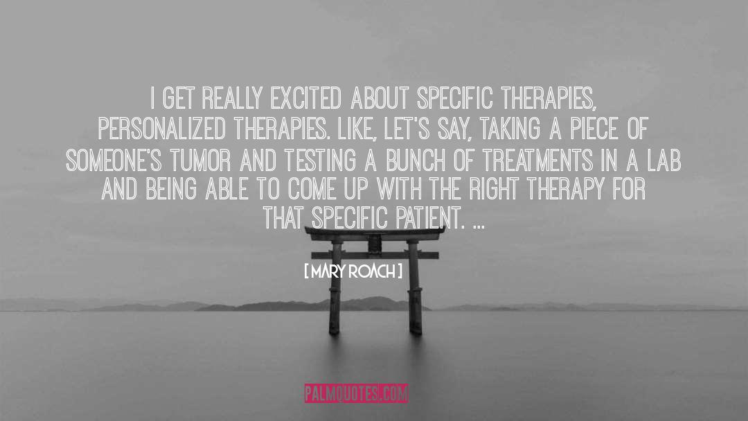 Treatments quotes by Mary Roach