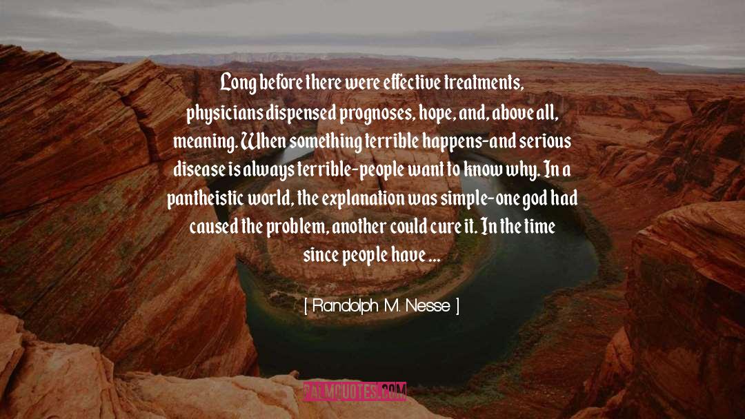 Treatments quotes by Randolph M. Nesse