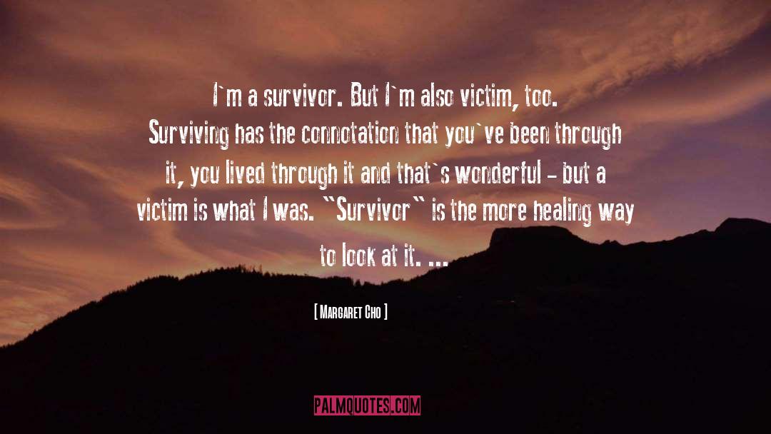 Treblinka Survivor quotes by Margaret Cho