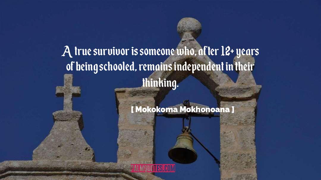 Treblinka Survivor quotes by Mokokoma Mokhonoana