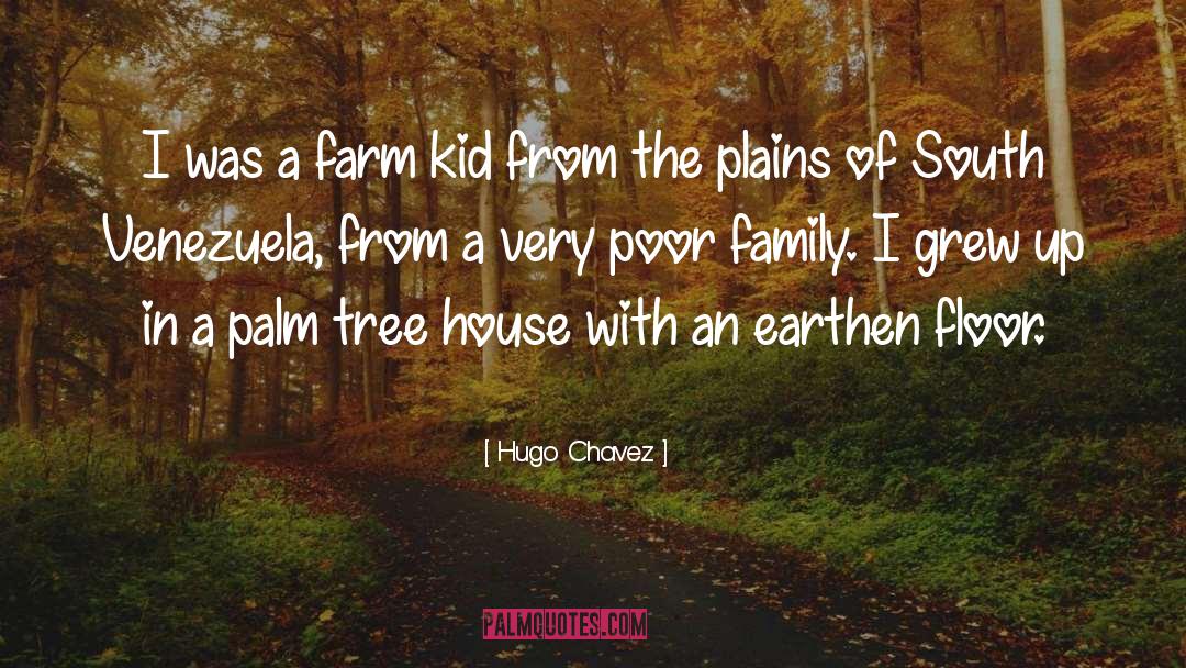 Tree House quotes by Hugo Chavez