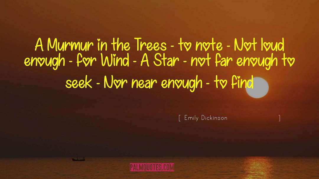 Tree Hugger quotes by Emily Dickinson