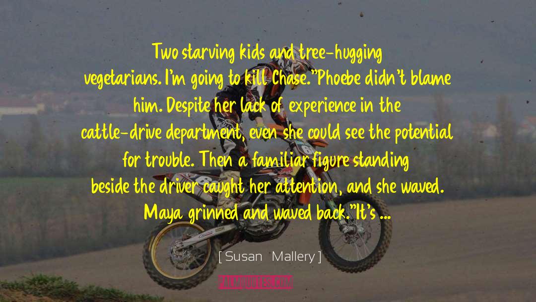 Tree Hugging quotes by Susan   Mallery