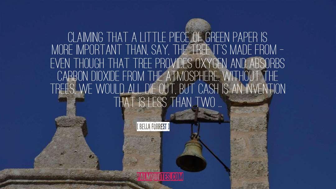 Tree Limbs quotes by Bella Forrest