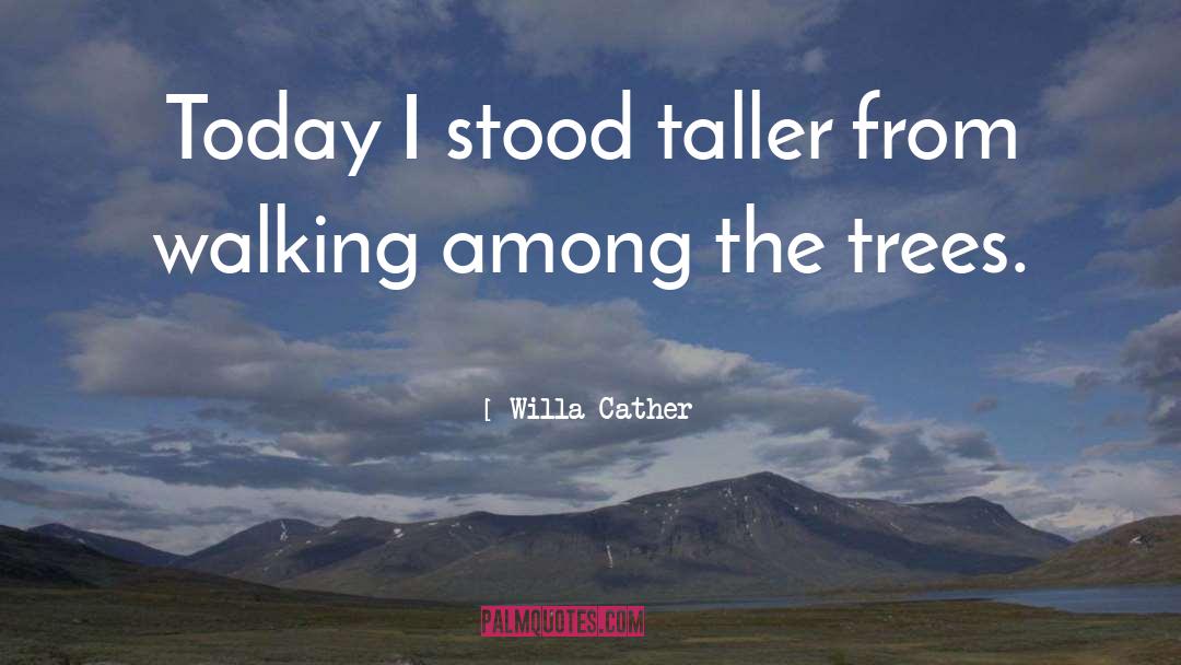 Tree Parable quotes by Willa Cather