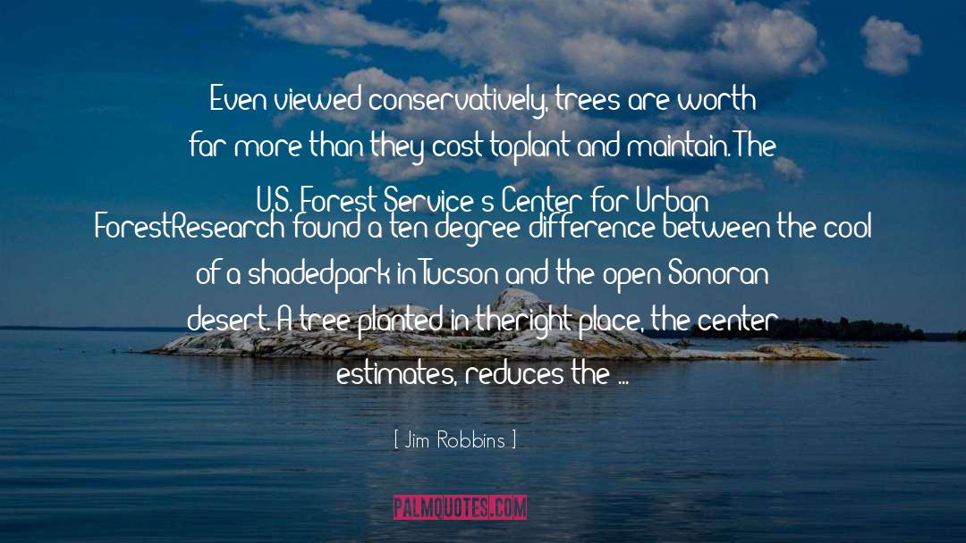 Tree Planting Day quotes by Jim Robbins