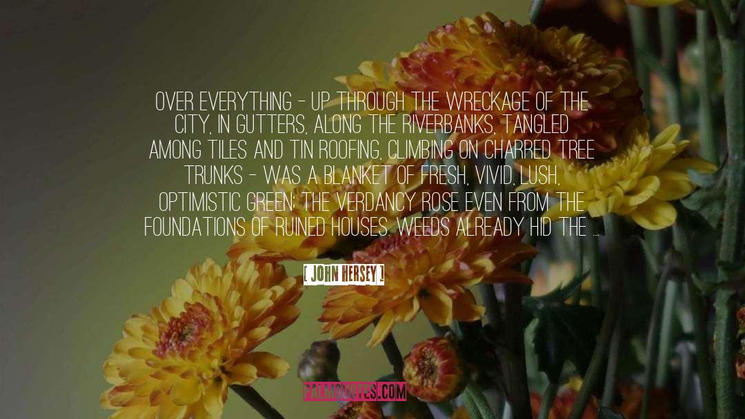 Tree Planting quotes by John Hersey