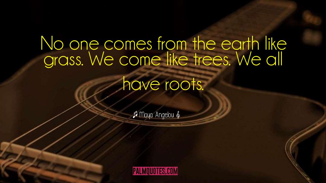 Tree Tops quotes by Maya Angelou