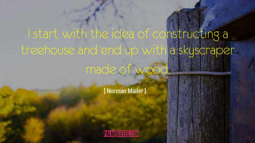 Treehouse quotes by Norman Mailer