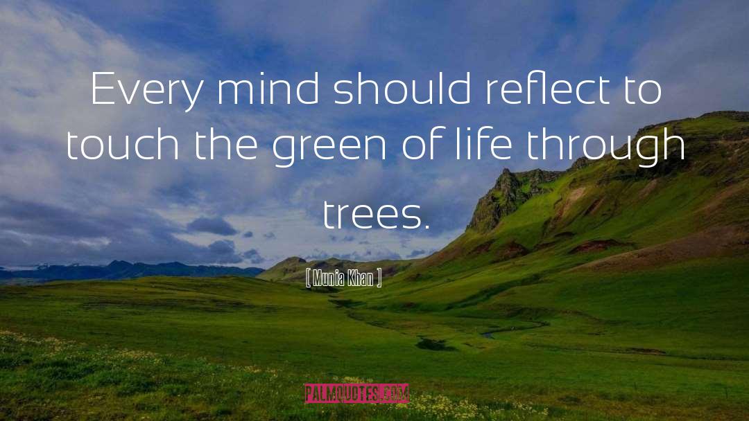 Trees Forest quotes by Munia Khan