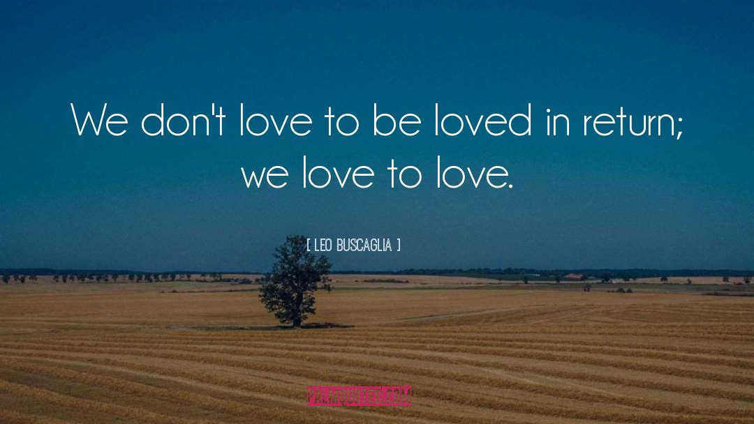 Trees In Love quotes by Leo Buscaglia