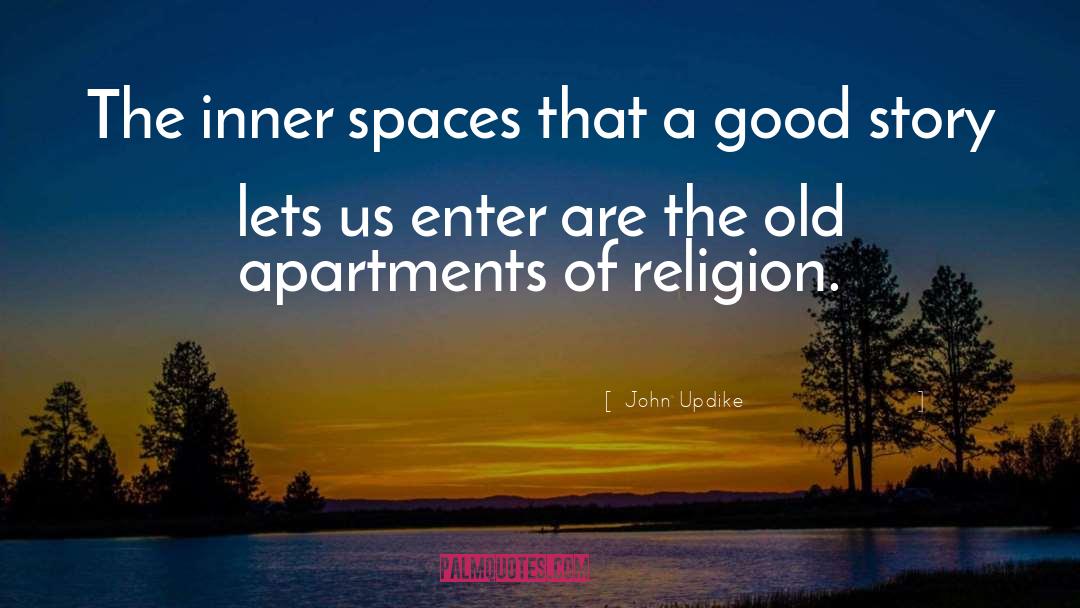 Trellises Apartments quotes by John Updike