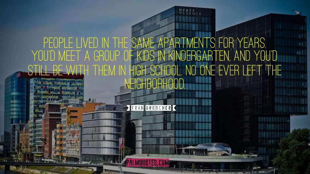 Trellises Apartments quotes by Fran Drescher