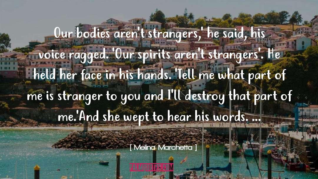 Trembles In Hands quotes by Melina Marchetta