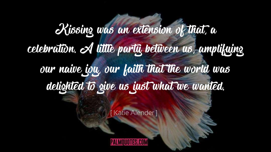 Trembling Joy quotes by Katie Alender