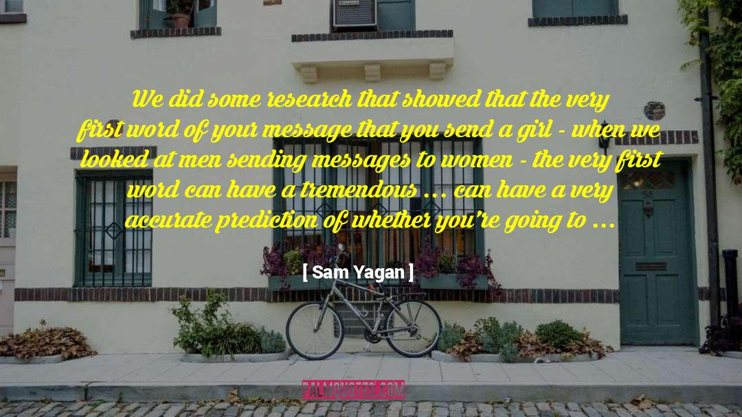 Tremendous Courage quotes by Sam Yagan