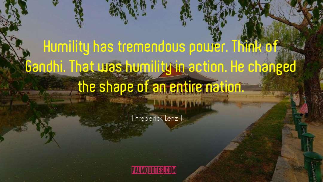 Tremendous Power quotes by Frederick Lenz